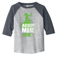 Archery Mode On Cool Hunting Bow Arrow Men Archer Gift Toddler Fine Jersey T-Shirt