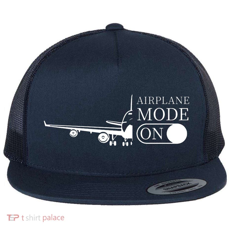 Airplane Mode On Flatbill Hat
