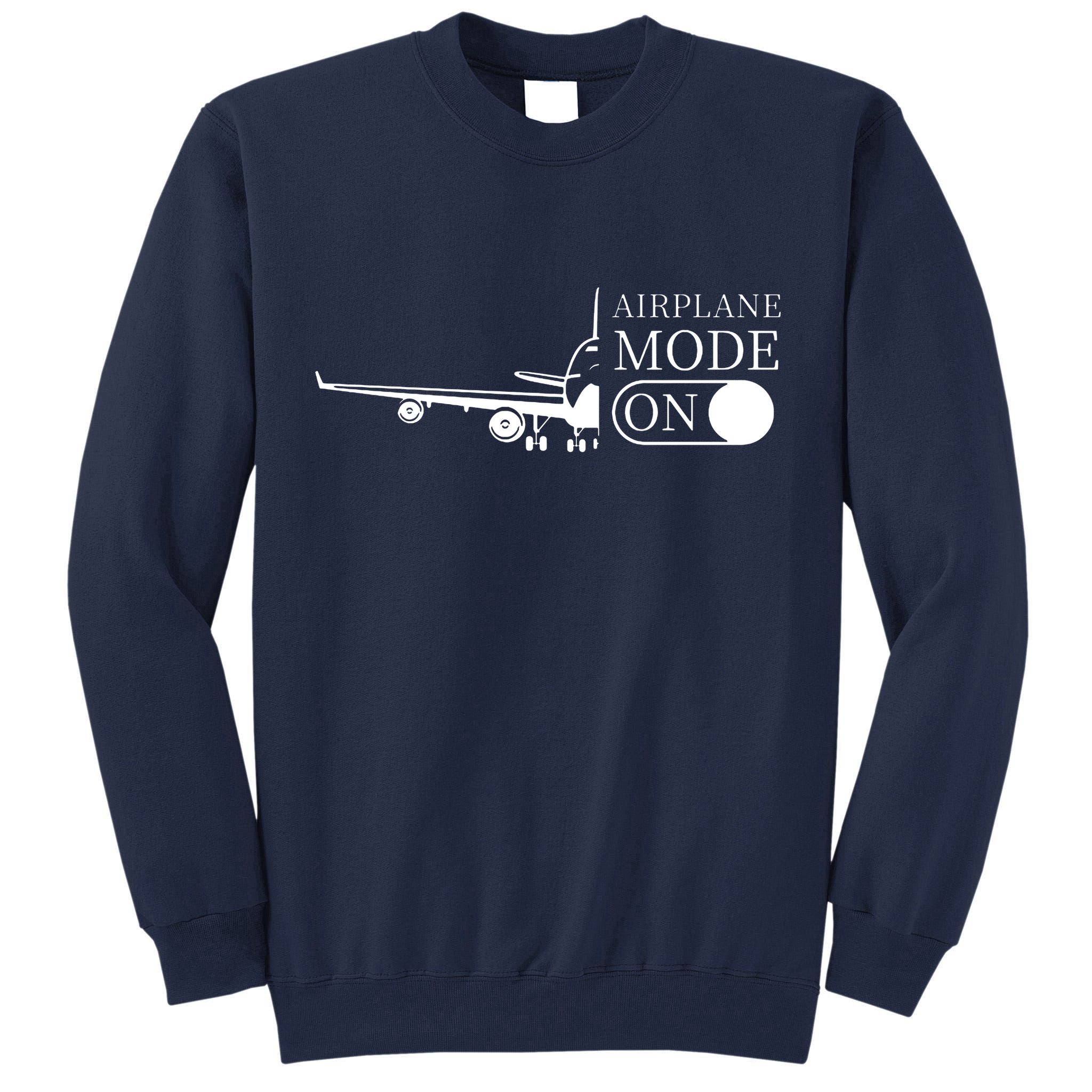 Airplane Mode On Tall Sweatshirt