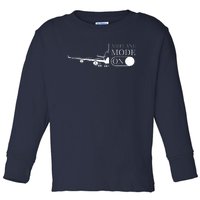 Airplane Mode On Toddler Long Sleeve Shirt