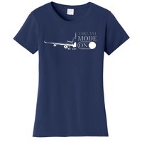 Airplane Mode On Women's T-Shirt