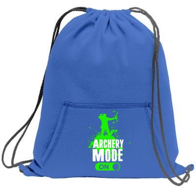 Archery Mode On Cool Hunting Bow Arrow Archer Gift Sweatshirt Cinch Pack Bag