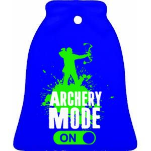 Archery Mode On Cool Hunting Bow Arrow Archer Gift Ceramic Bell Ornament