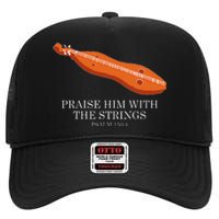 Appalachian Music Praise Him With The Strings Dulcimer High Crown Mesh Back Trucker Hat