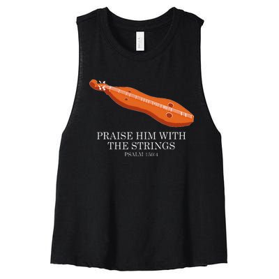 Appalachian Music Praise Him With The Strings Dulcimer Women's Racerback Cropped Tank