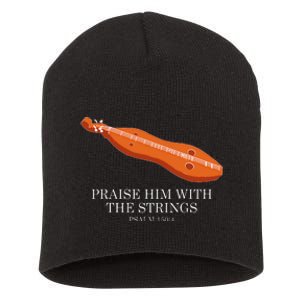 Appalachian Music Praise Him With The Strings Dulcimer Short Acrylic Beanie