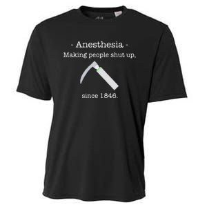 Anesthesia Making People Shut Up Since 1846 Cooling Performance Crew T-Shirt