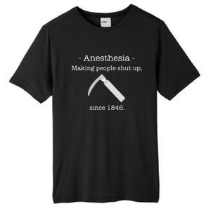 Anesthesia Making People Shut Up Since 1846 Tall Fusion ChromaSoft Performance T-Shirt