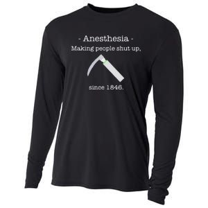 Anesthesia Making People Shut Up Since 1846 Cooling Performance Long Sleeve Crew