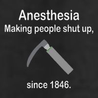 Anesthesia Making People Shut Up Cool Comfort Performance Bucket Hat