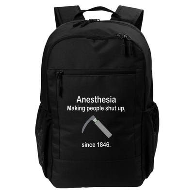 Anesthesia Making People Shut Up Backpack