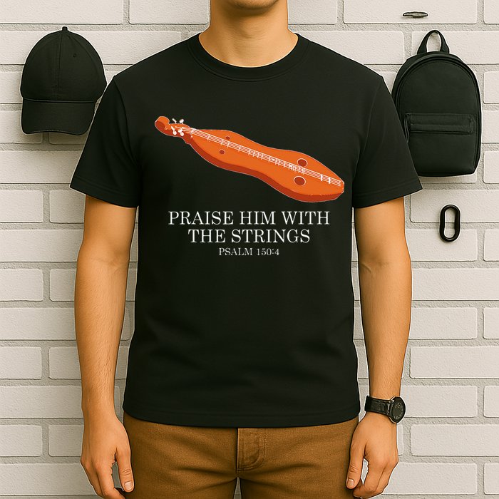 Appalachian Music Praise Him With The Strings Dulcimer T-Shirt