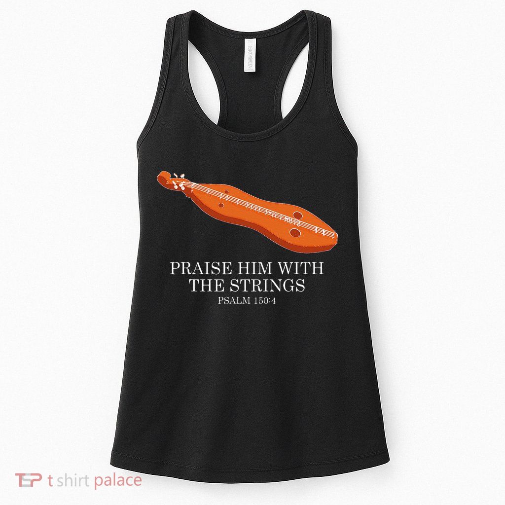 Appalachian Music Praise Him With The Strings Dulcimer Womens Tank Top