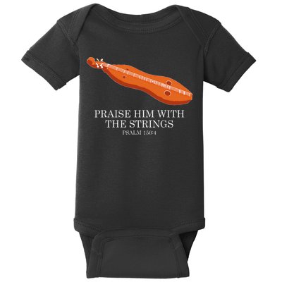 Appalachian Music Praise Him With The Strings Dulcimer Baby Bodysuit