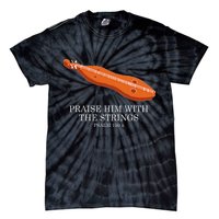 Appalachian Music Praise Him With The Strings Dulcimer Tie-Dye T-Shirt