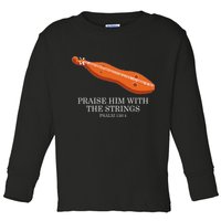 Appalachian Music Praise Him With The Strings Dulcimer Toddler Long Sleeve Shirt