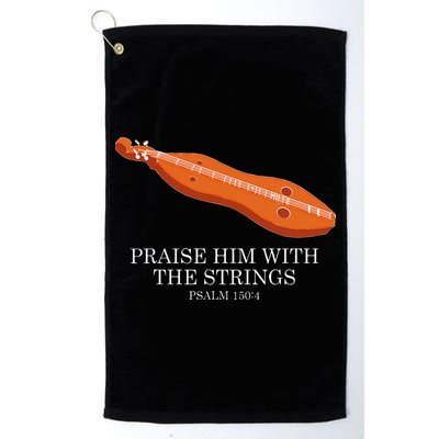 Appalachian Music Praise Him With The Strings Dulcimer Golf Towel