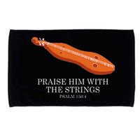 Appalachian Music Praise Him With The Strings Dulcimer Microfiber Hand Towel