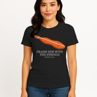 Appalachian Music Praise Him With The Strings Dulcimer Womens T-Shirt