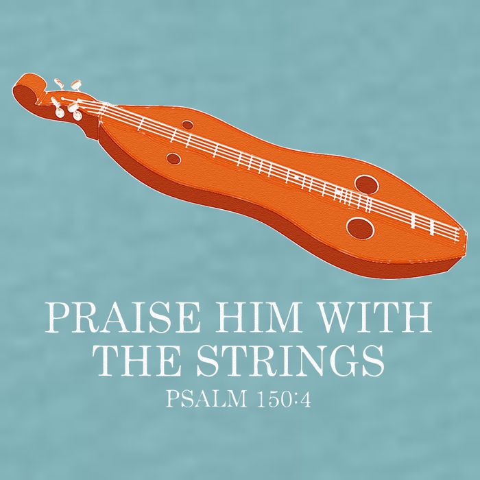 Appalachian Music Praise Him With The Strings Dulcimer Sueded Cloud Jersey T-Shirt