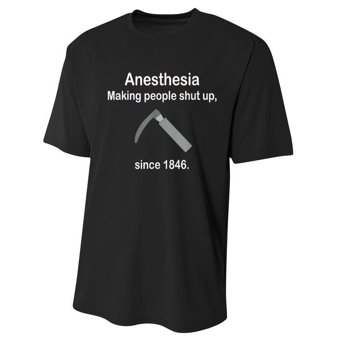 Anesthesia Making People Shut Up Since 1846 Funny Anesthesia Performance Sprint T-Shirt