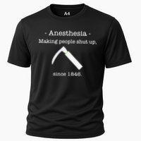 Anesthesia Making People Shut Up Since 1846 Cooling Performance Crew T-Shirt