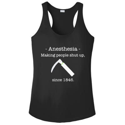 Anesthesia Making People Shut Up Since 1846 Ladies PosiCharge Competitor Racerback Tank