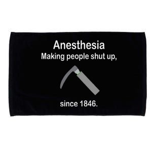 Anesthesia Making People Shut Up Gift Funny Microfiber Hand Towel