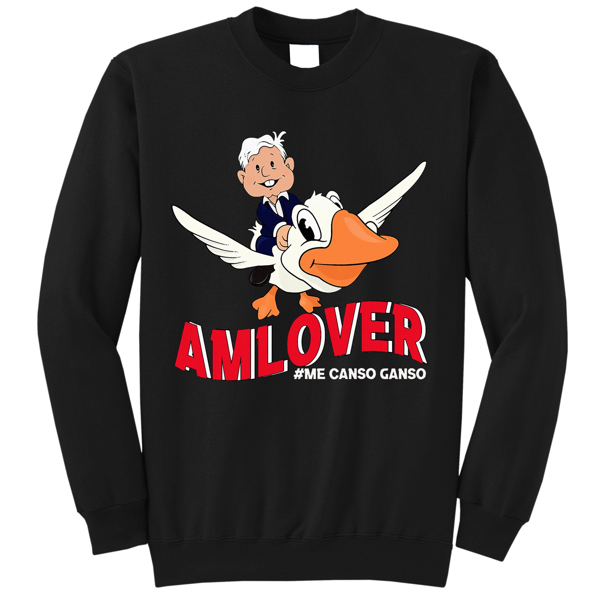 Amlover Mexican President Amlo Sweatshirt