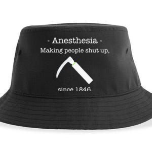 Anesthesia Making People Shut Up Since 1846 Sustainable Bucket Hat