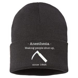 Anesthesia Making People Shut Up Since 1846 Sustainable Knit Beanie