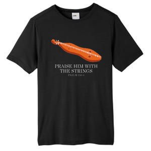 Appalachian Music Praise Him With The Strings Dulcimer Tall Fusion ChromaSoft Performance T-Shirt