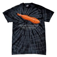 Appalachian Music Praise Him With The Strings Dulcimer Tie-Dye T-Shirt