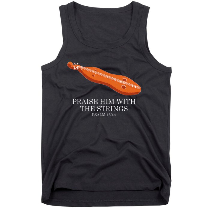 Appalachian Music Praise Him With The Strings Dulcimer Tank Top