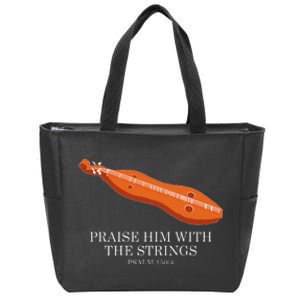 Appalachian Music Praise Him With The Strings Dulcimer Zip Tote Bag