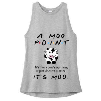 A Moo Point Its Like A Cows Opinion Ladies PosiCharge Tri-Blend Wicking Tank