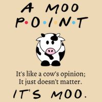 A Moo Point Its Like A Cows Opinion Drawstring Bag