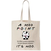 A Moo Point Its Like A Cows Opinion Bag