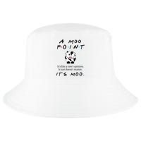 A Moo Point Its Like A Cows Opinion Cool Comfort Performance Bucket Hat