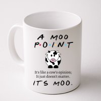 A Moo Point Its Like A Cows Opinion Mug