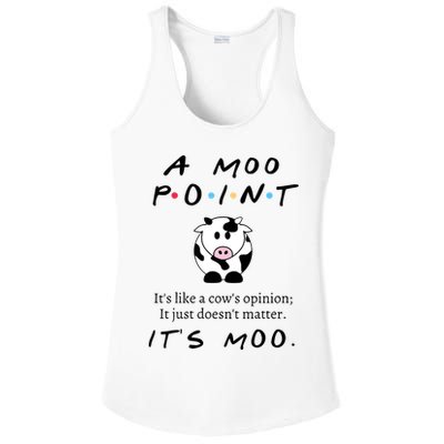 A Moo Point Its Like A Cows Opinion Ladies PosiCharge Competitor Racerback Tank