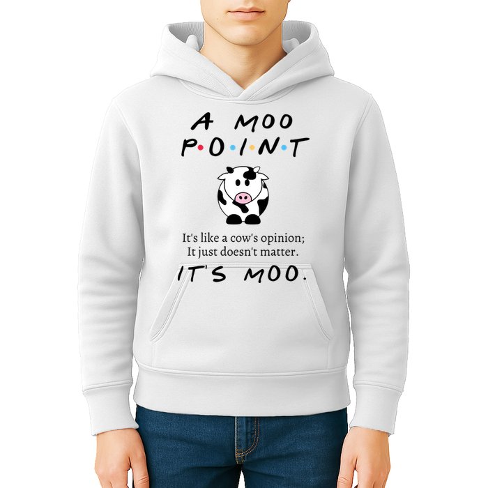 A Moo Point Its Like A Cows Opinion Kids Hoodie