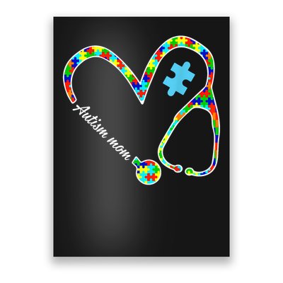 Autism Mom Puzzle Stethoscope Nurse Autism Awareness Day Poster