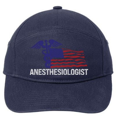 Anesthesiologist Medical Practioner Health Care Gift 7-Panel Snapback Hat