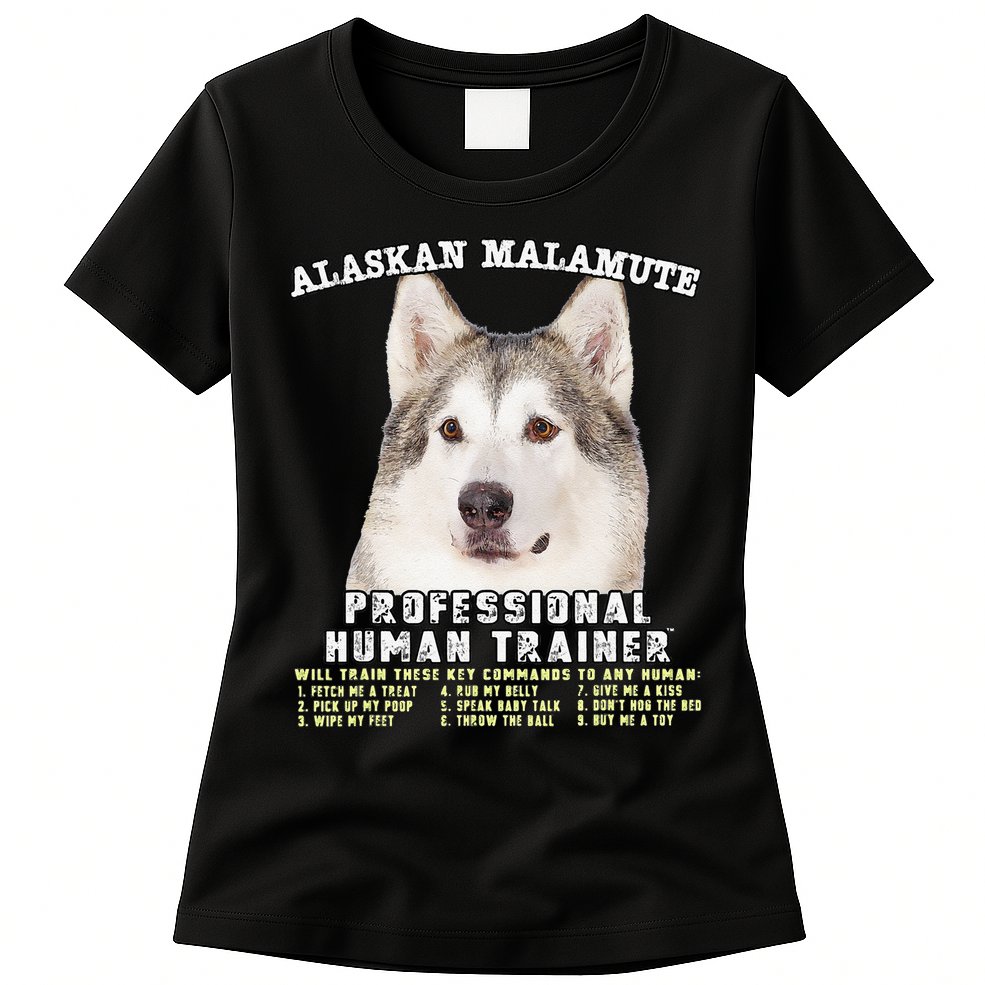 Alaskan Malamute Professional Human Trainer Cute Dog Womens T-Shirt