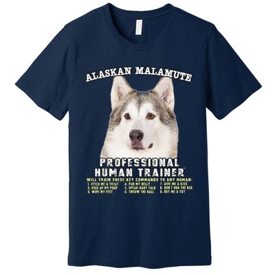 Alaskan Malamute Professional Human Trainer Cute Dog Premium T-Shirt