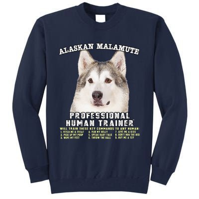 Alaskan Malamute Professional Human Trainer Cute Dog Tall Sweatshirt