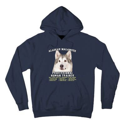 Alaskan Malamute Professional Human Trainer Cute Dog Tall Hoodie