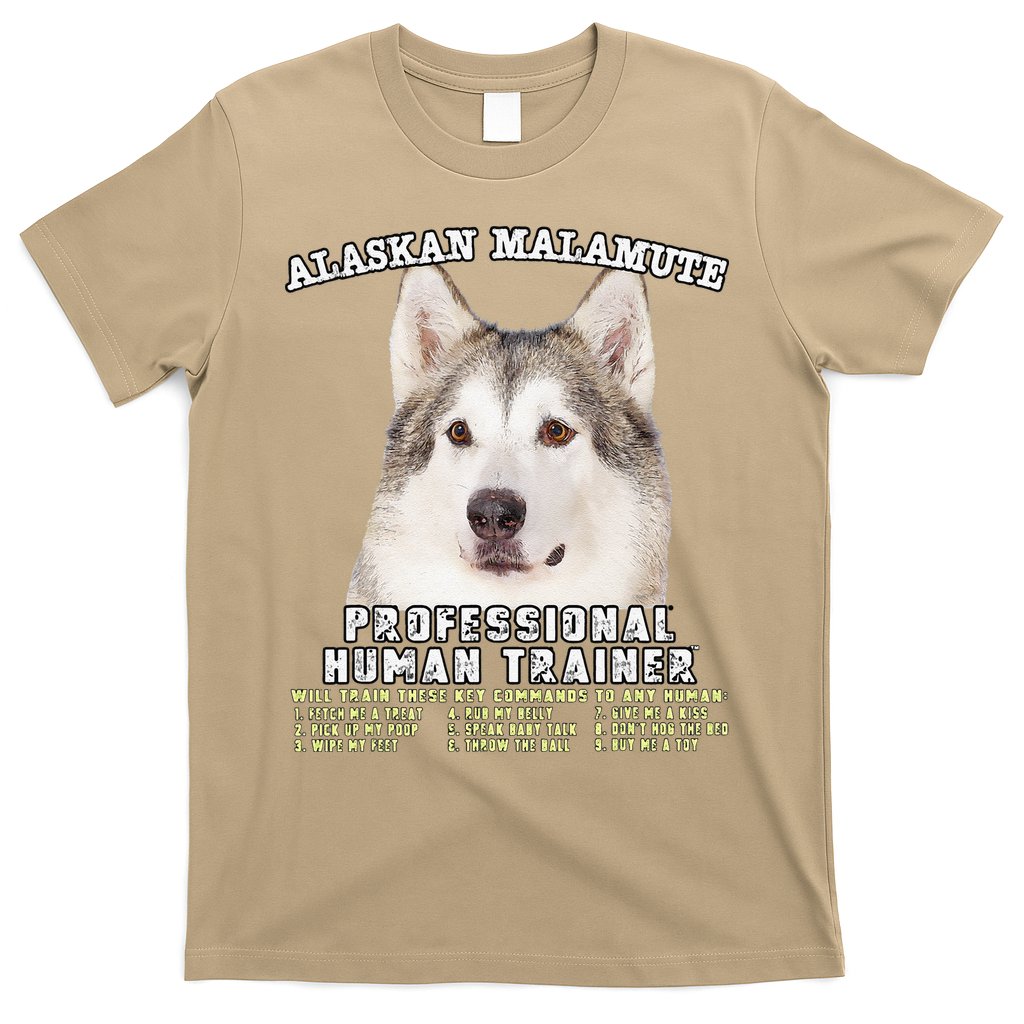 Alaskan Malamute Professional Human Trainer Cute Dog T-Shirt