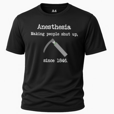 Anesthesia Making People Shut Up Since 1846 Performance Shirt